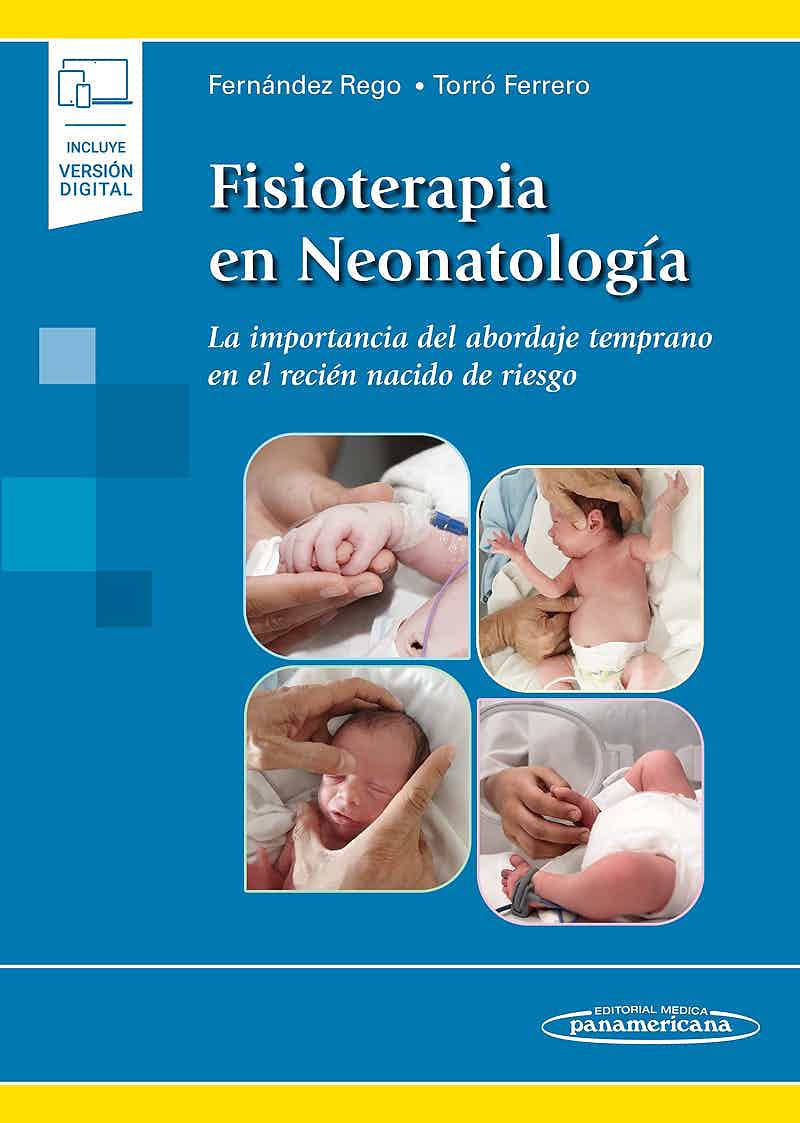 Fisioterapia en Neonatología. La importancia del abordaje temprano en el recién nacido de riesgo