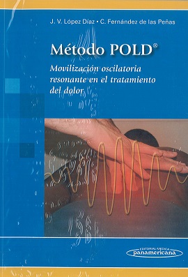 Método Pold. Movilización oscilatoria resonante en el tratamiento del dolor.