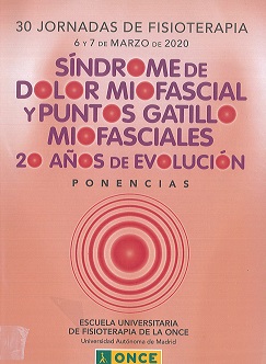 Síndrome de Dolor Miofascial y Puntos Gatillo Miofasciales- 20 años de Evolución.-30 Jornadas de Fisioterapia