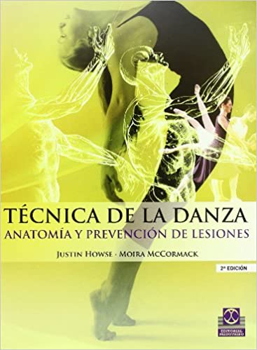 Técnica de la danza. Anatomía y prevención de lesiones