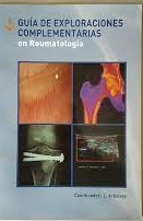 Guía de exploraciones complementarias en Reumatología