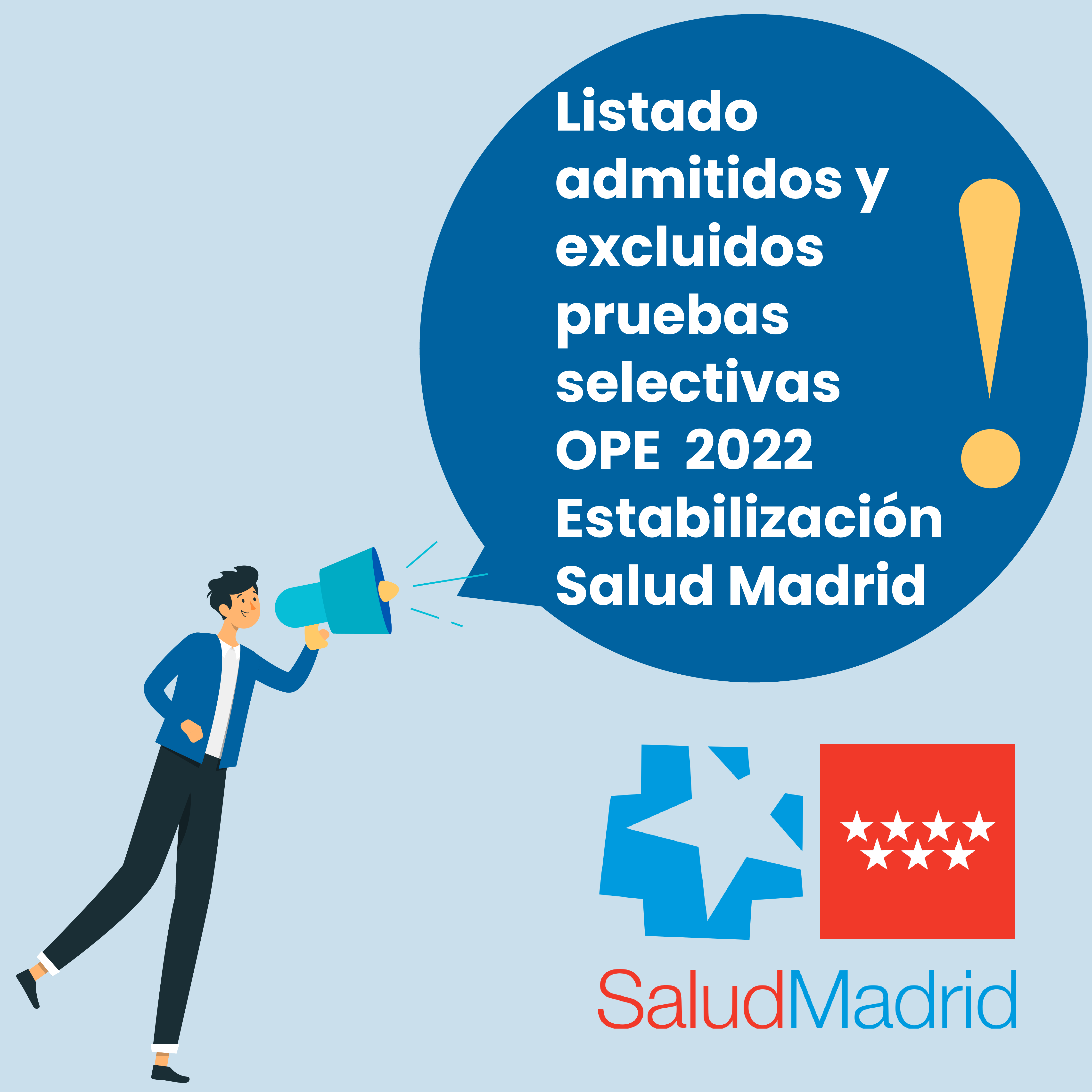 Publicado listado de admitidos y excluidos pruebas selectivas OPE 2022 Estabilización Salud Madrid