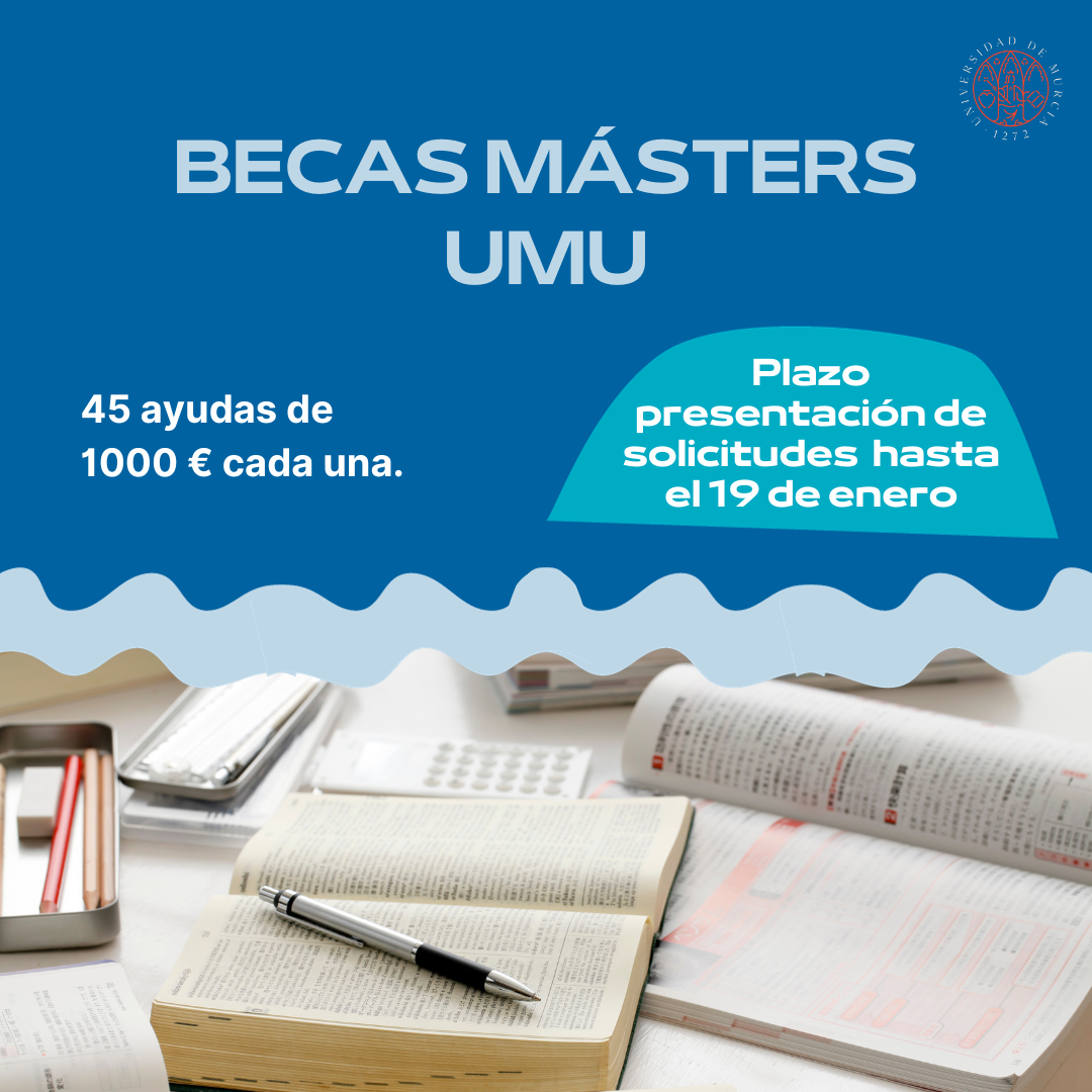 La UMU convoca becas para estudiantes de estudios oficiales de Máster para el curso académico 2023/2024.