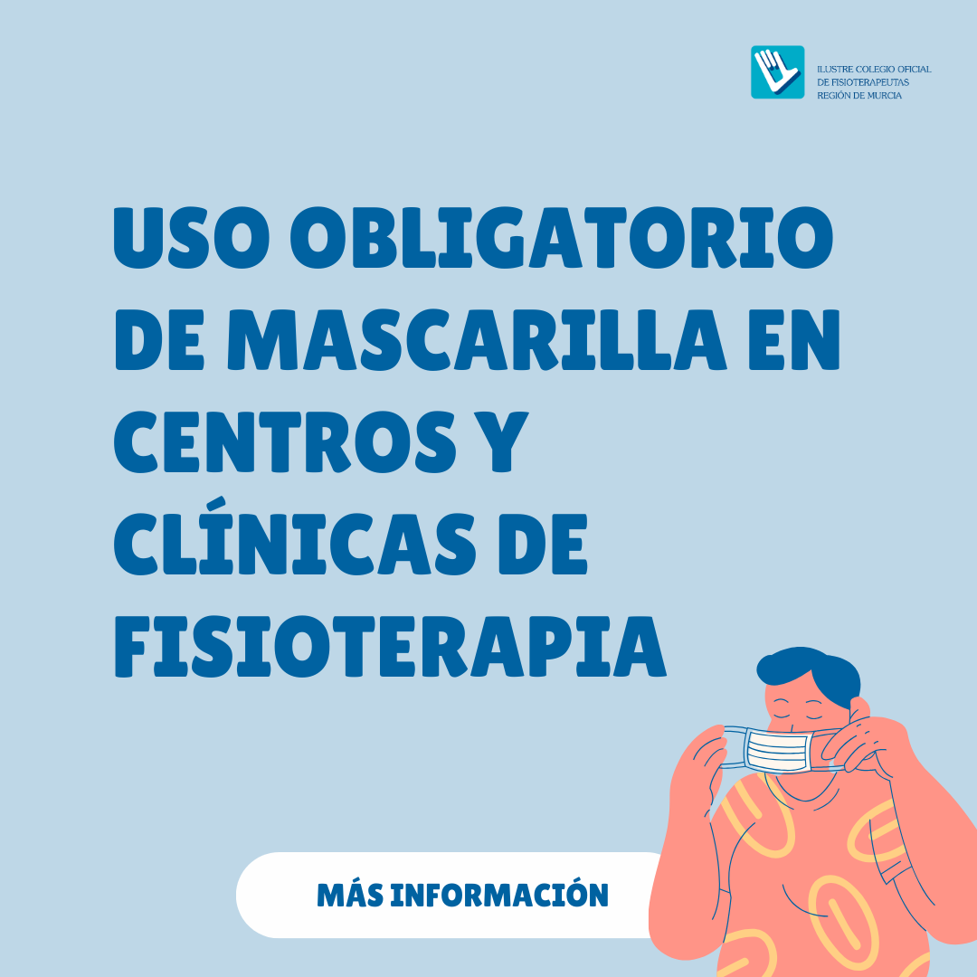 Uso Obligatorio De Mascarillas En Centros Y Clínicas De Fisioterapia