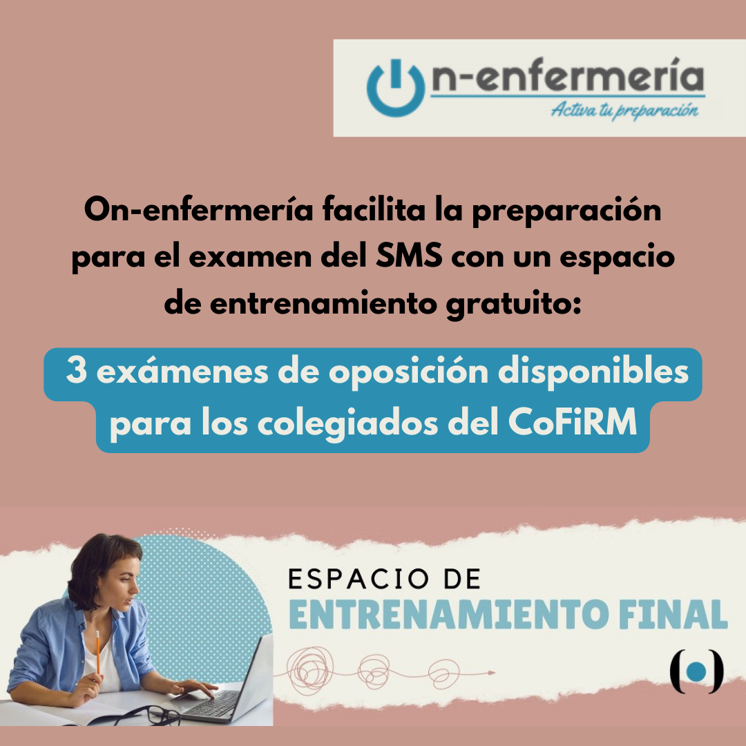 On-enfermería facilita la preparación para el examen del SMS con un espacio de entrenamiento gratuito: 3 exámenes de oposición disponibles para los colegiados del CoFiRM
