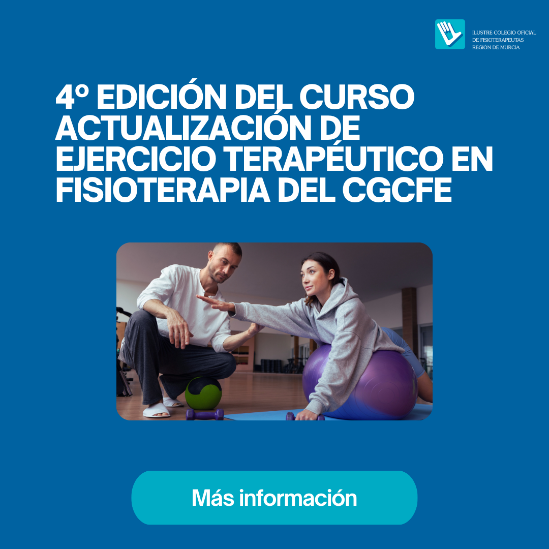 4º Edición Del Curso Actualización De Ejercicio Terapéutico En Fisioterapia Del CGCFE