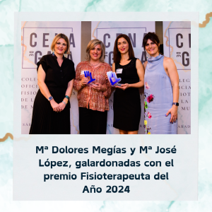 Las Fisioterapeutas Mª Dolores Megías Y Mª José López, Galardonadas Con El Premio Fisioterapeuta Del Año 2024 En La Cena De Gala Del CoFiRM