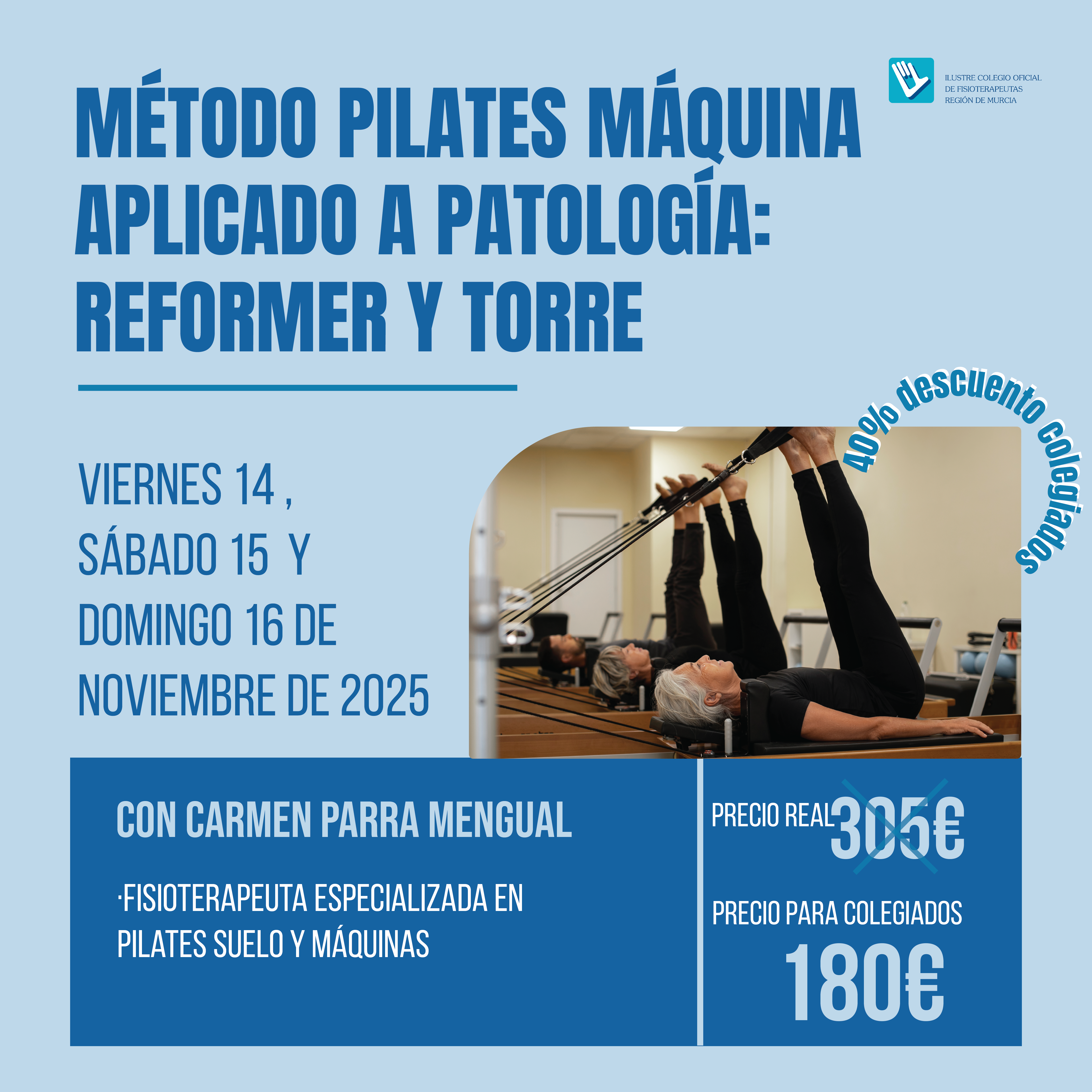 Método pilates máquina aplicado a patología: Reformer y Torre (Ejercicio terapéutico asistido con equipamiento especializado)- Plazas agotadas- abierta lista de espera
