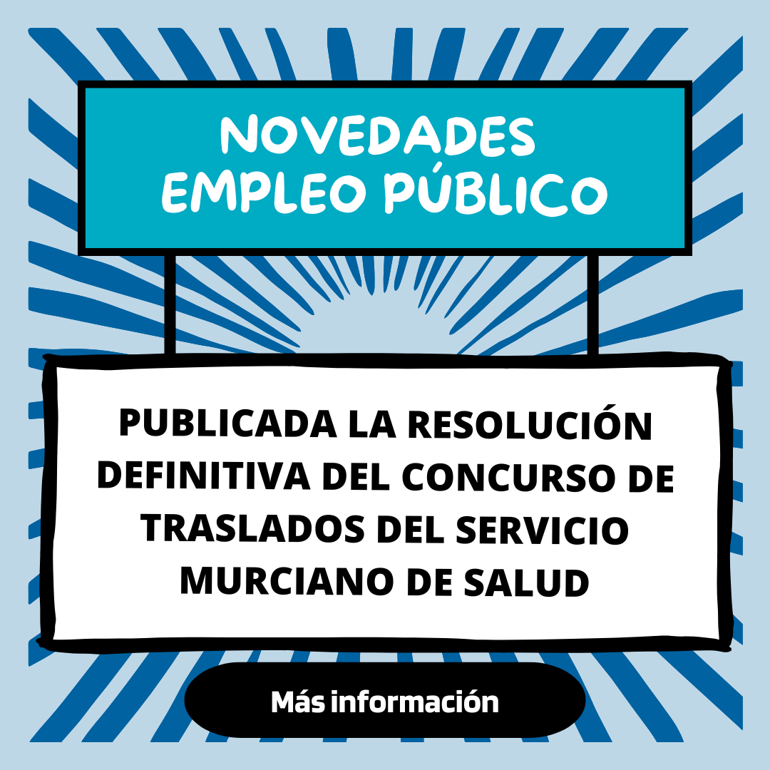 Publicada La Resolución Del Concurso De Traslados Del Servicio Murciano De Salud