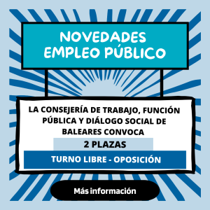 Conovocadas 2 Plazas En Baleares – Turno Libre – Oposición