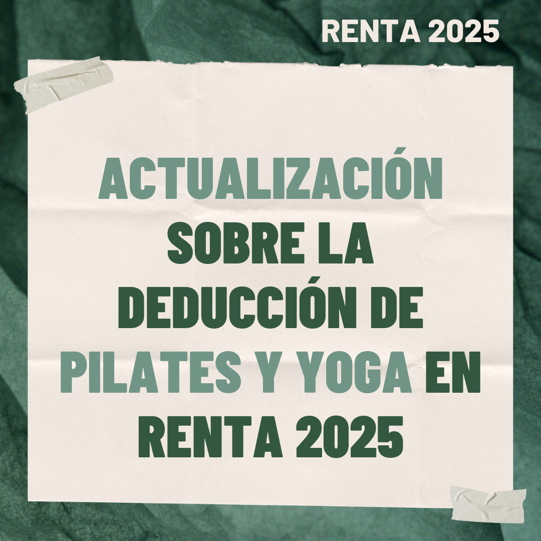 Deducción De Pilates Y Yoga En Renta 2025 – Actualización