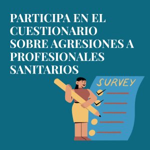 Participa En El Cuestionario Nacional Sobre Agresiones A Profesionales Sanitarios