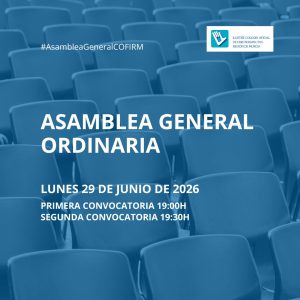 Convocatoria Asamblea General Ordinaria Del Colegio Oficial De Fisioterapeutas De La Región De Murcia (29-06-26)