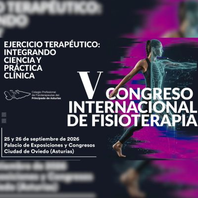 V Congreso Internacional De Fisioterapia Del Principado De Asturias. Ejercicio Terapéutico Y Fisioterapia: Integrando Ciencia Y Práctica Clínica