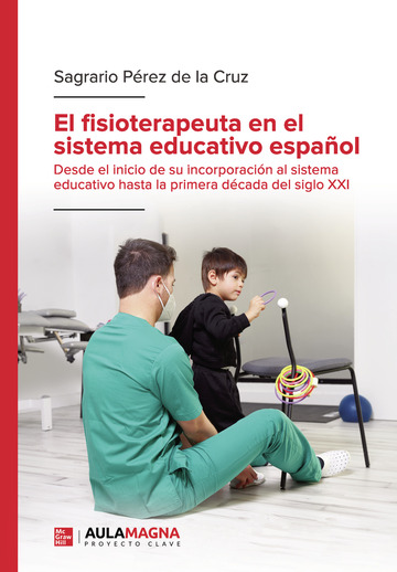 El Fisioterapeuta en el sistema educativo español