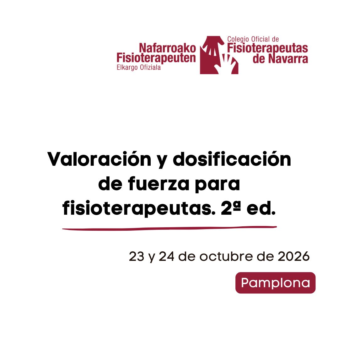 Valoración y dosificación de fuerza para fisioterapeutas. 2ª edición