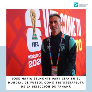 José María Belmonte Participa En El Mundial De Fútbol Como Fisioterapeuta De La Selección De Panamá