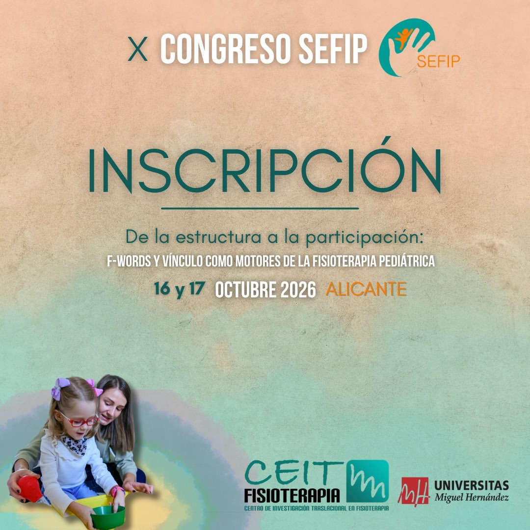 X CONGRESO SEFIP – De la estructura a la participación: F-Words y vínculo como motores de la fisioterapia pediátrica