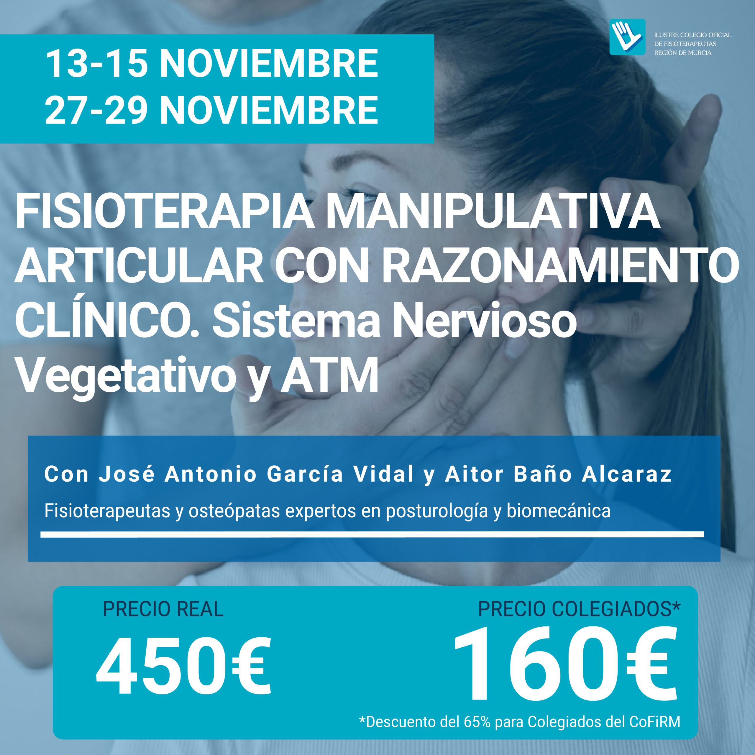 Fisioterapia manipulativa con razonamiento clínico. Módulo 2: Sistema Nervioso Vegetativo y ATM