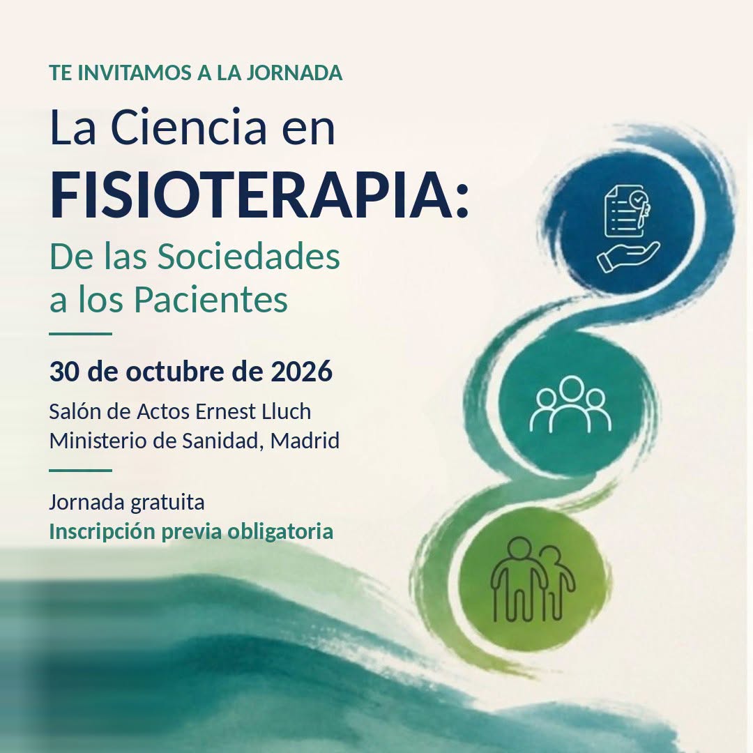 Jornada La Ciencia en Fisioterapia: De las Sociedades a los Pacientes